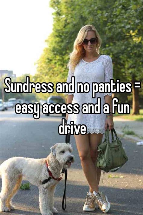 Sundress And No Panties Easy Access And A Fun Drive