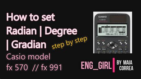 Radian Gradian Degree How To Set Up Using Casio Fx991 And Fx 570 How