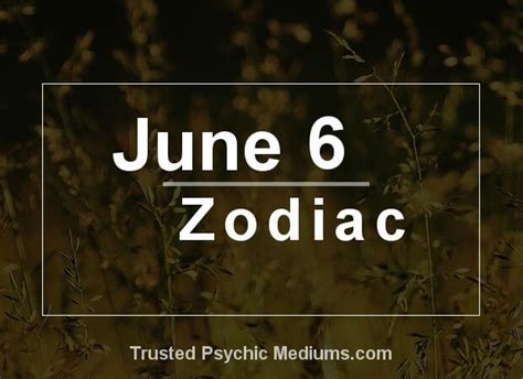 Use your personal power, tenacity, and intelligence in all ways in your life. June 6 Zodiac - Complete Birthday Horoscope & Personality ...