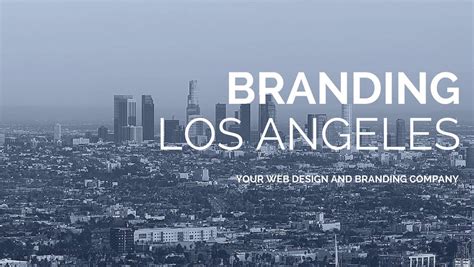 Creative Branding Agency Los Angeles Branding Los Angeles Offers