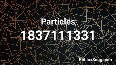 Particles Roblox Id Roblox Music Codes