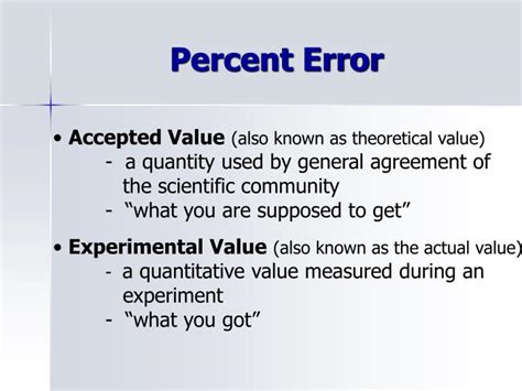 Standard error is a statistical measure of error based on the standard deviation of the results. PPT - Unit 2 Percent Error PowerPoint Presentation - ID ...