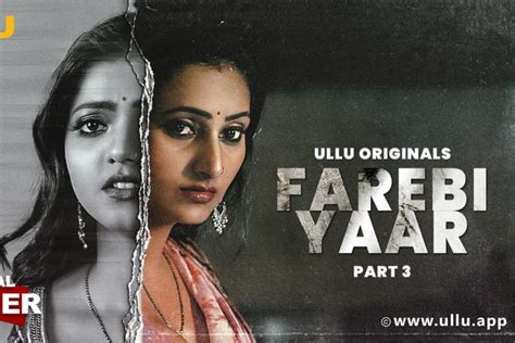 Farebi Yaar Web Series On Ullu Bharti Jha And Jayshree Gaikawads Sensual Performance Will Keep