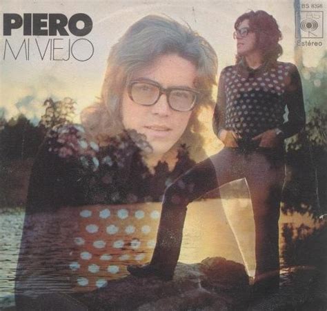 Mi Viejo By Piero Single Cbs 8398 Reviews Ratings Credits Song
