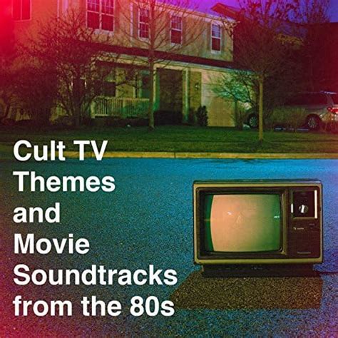 Cult Tv Themes And Movie Soundtracks From The 80s Di Soundtrack Best