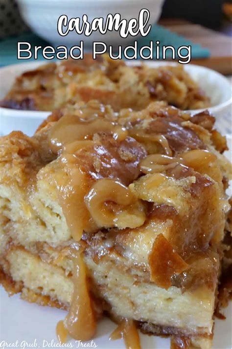 Caramel Bread Pudding SEE MORE RECIPES
