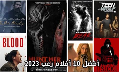 أفضل 10 أفلام رعب 2023 تستحق المشاهدة المصري نيوز