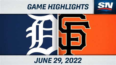 MLB Highlights Tigers Vs Giants June 29 2022 YouTube
