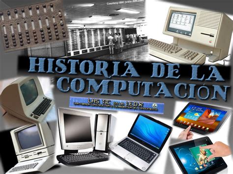 Evolucion Historica De Las Computadoras Timeline Timetoast Timelines