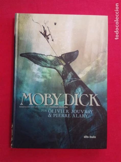Moby Dick Olivier Jouvray Pierre Alary Vendido En Venta Directa