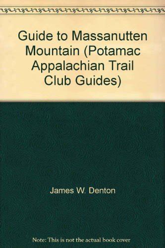 9780915746477 Guide To Massanutten Mountain Potamac Appalachian Trail