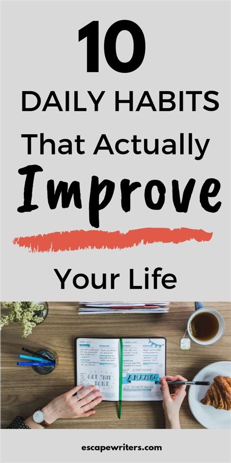 10 Daily Habits That Will Actually Improve Your Life Escape Writers