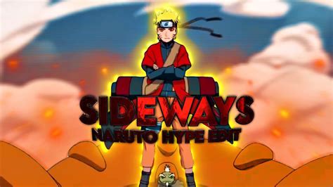 Sideways Naruto Hype Editamv Quick One Youtube