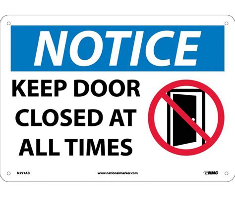 Keep Door Closed At All Times Graphic Notice Sign Aris Industrial Supply