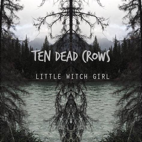 Little Witch Girl Single Ten Dead Crows