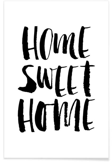 Home Sweet Home Poster Juniqe