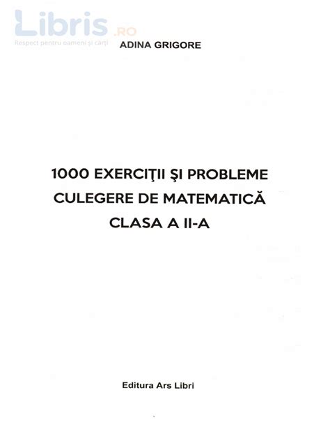 Culegere De Matematica Clasa 2 1000 Exercitii Si Probleme Adina Grigore