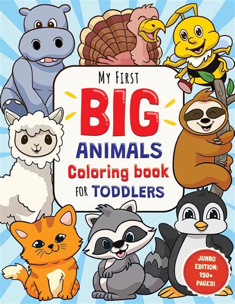 Get Your Free Copy Of My First Big Animals Coloring Book For Toddlers