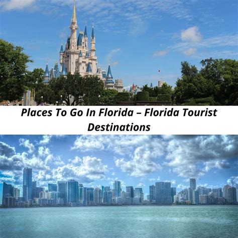 Places To Go In Florida Florida Tourist Destinations Orzare