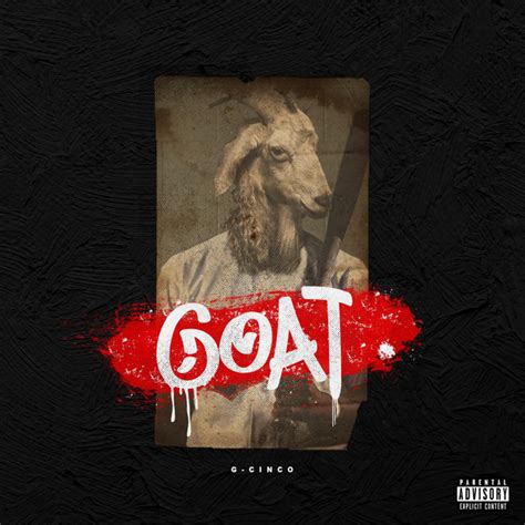 Goat Song And Lyrics By G Cinco Spotify