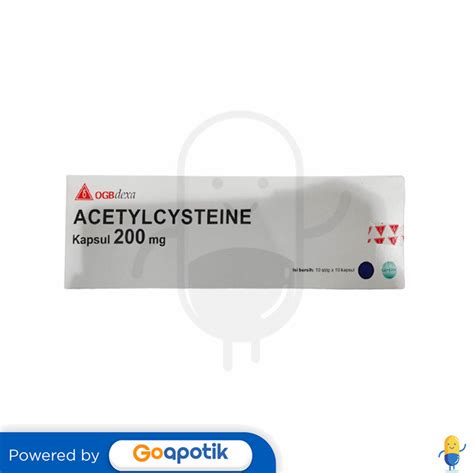 Acetylcysteine Ogb Dexa Medica 200 Mg Box 100 Kapsul Kegunaan Efek