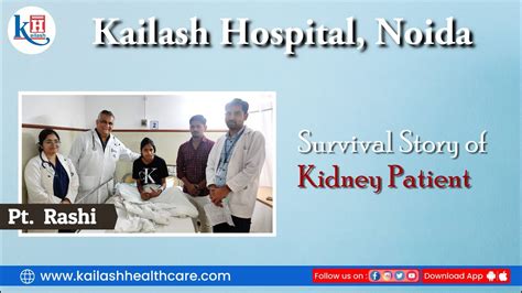 Excellent Treatment By Kailash Hospitals Doctors Avoided Kidney