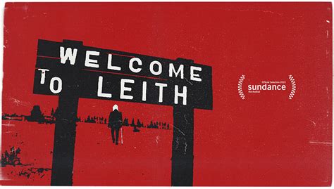 Cinema Spotlight Welcome To Leith Krui Radio