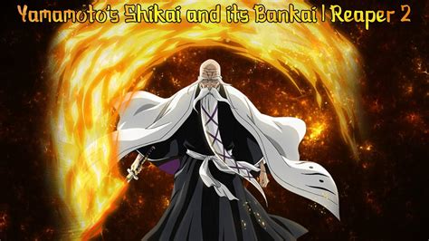 Fire Shikai And Its Bankai Showcase In Reaper 2 YouTube