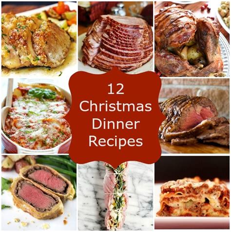 Our goal of the day: 12 Christmas Dinner Recipes | Dinner recipes, Traditional christmas dinner menu, Christmas eve ...