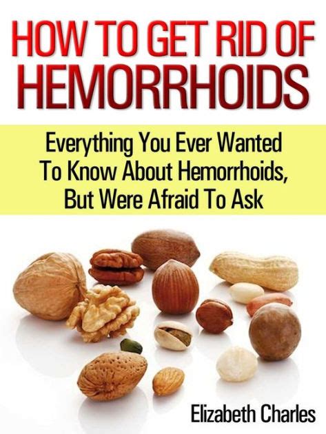 how to get rid of hemorrhoids by elizabeth charles nook book ebook barnes and noble®