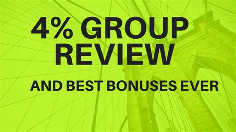 Four Percent Group Review And Best Bonuses Youtube