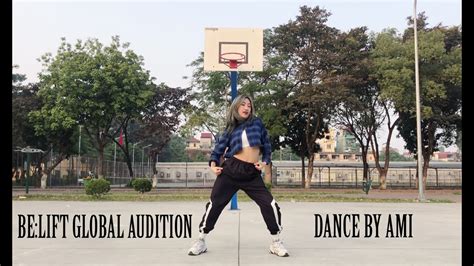 Belift Lab Global Audition 2021 Dance Ami Youtube