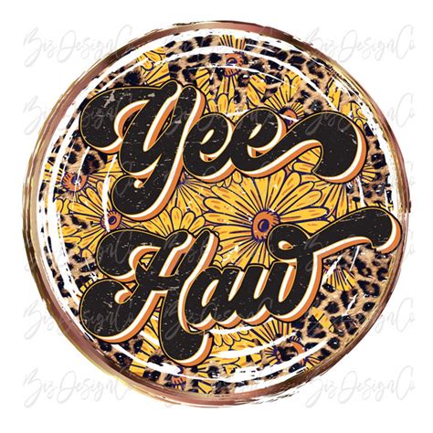 Sunflower Yeehaw Png Retro Yeehaw Sublimation Designs Etsy