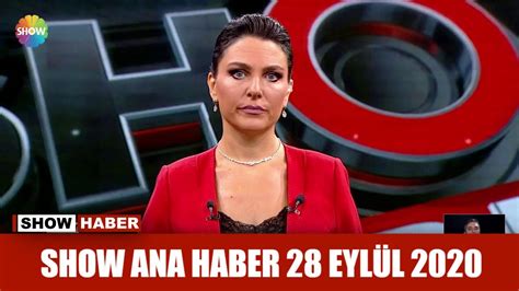 Show Ana Haber 28 Eylül 2020 Youtube