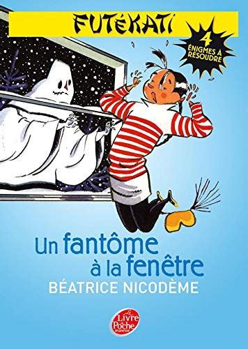 Futékati Tome 1 Un Fantôme à La Fenêtre Librairie Doccasion En