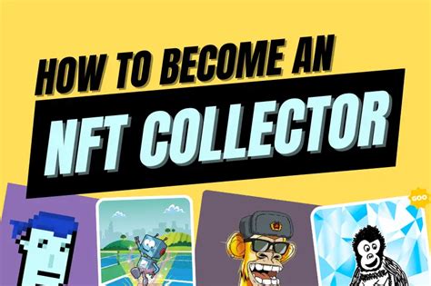 How To Become An Nft Collector In 2023 9 Simple Steps Cyber Scrilla