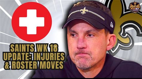 Game on Edge: Saints Week 18 Update Uncovers Injuries and Shakeup in