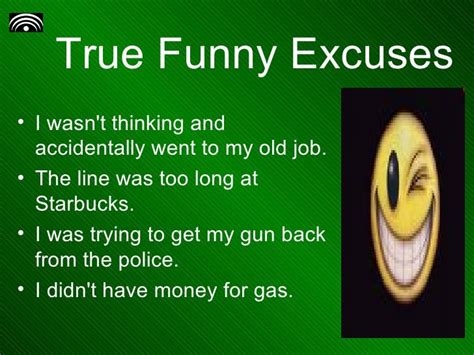 Funny Excuses For Being Late To Work Funny Goal