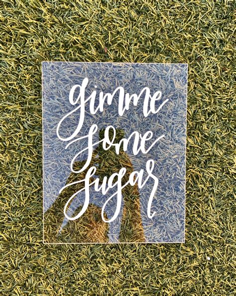 Gimme Some Sugar Sign Acrylic Sign Acrylic Dessert Sign Etsy
