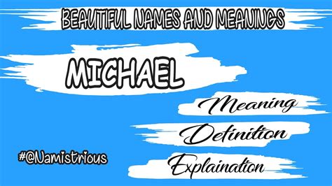 Michael Name Meaning Michael Name Michael Boys Name And Meanings