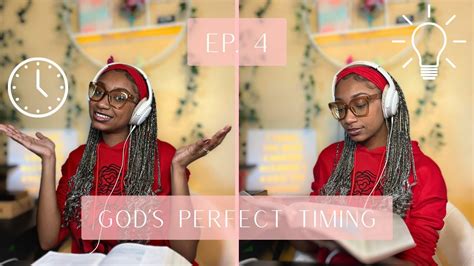 Ep 4 Gods Perfect Timing Youtube
