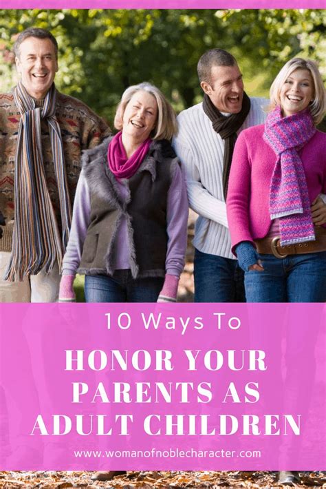 10 Ways To Honor Your Parents As Adult Children What The Bible Says