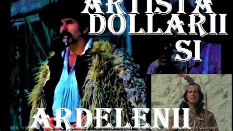 Artista Dollarii Si Ardelenii 3 Episoade