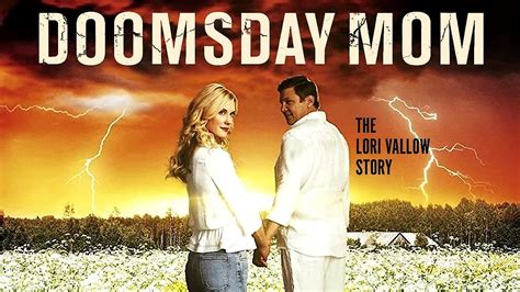 Watch Doomsday Mom The Lori Vallow Story Online 2021 Movie Yidio