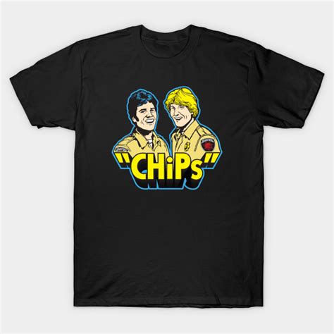Chips Chips T Shirt Teepublic