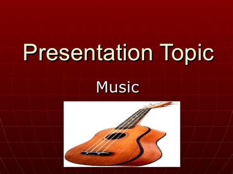 Presentation Topicmusic