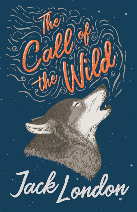 The Call Of The Wild By Jack London