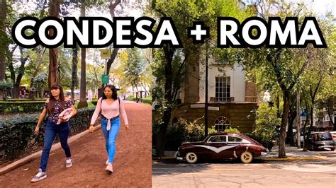 Exploring The Best Neighborhoods In Mexico City Condesa And Roma