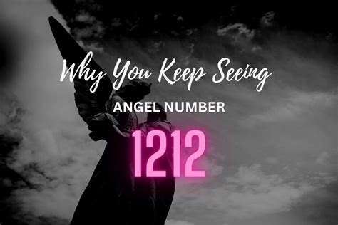 7 Reasons Why You Keep Seeing 1212 Angel Number Beadnova
