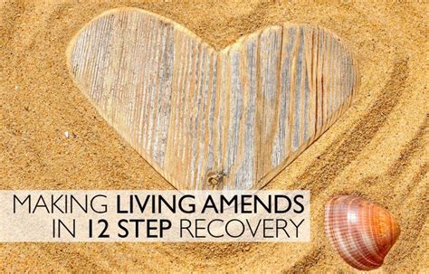 Making Living Amends In 12 Step Recovery 12 Steps Recovery 12 Step